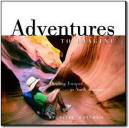 Adventures to Imagine – Thrilling Escapes in North America unique small coffee-table book designed to capture your imagination.created jointly by Rand McNally and Fodors